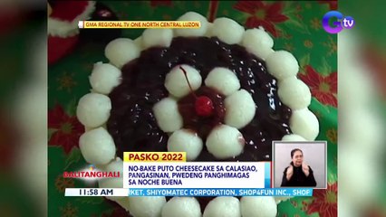 No-bake Puto Cheesecake sa Calasiao, Pangasinan, pwedeng panghimagas sa Noche Buena | BT