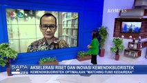 Akselerasi Riset dan Inovasi, Kemendikbudristek Optimalkan Matching Fund Kedaireka