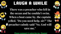 Joke : There was a preacher who fell in the ocean and he couldn't swim.   #funny #comedy #jokes