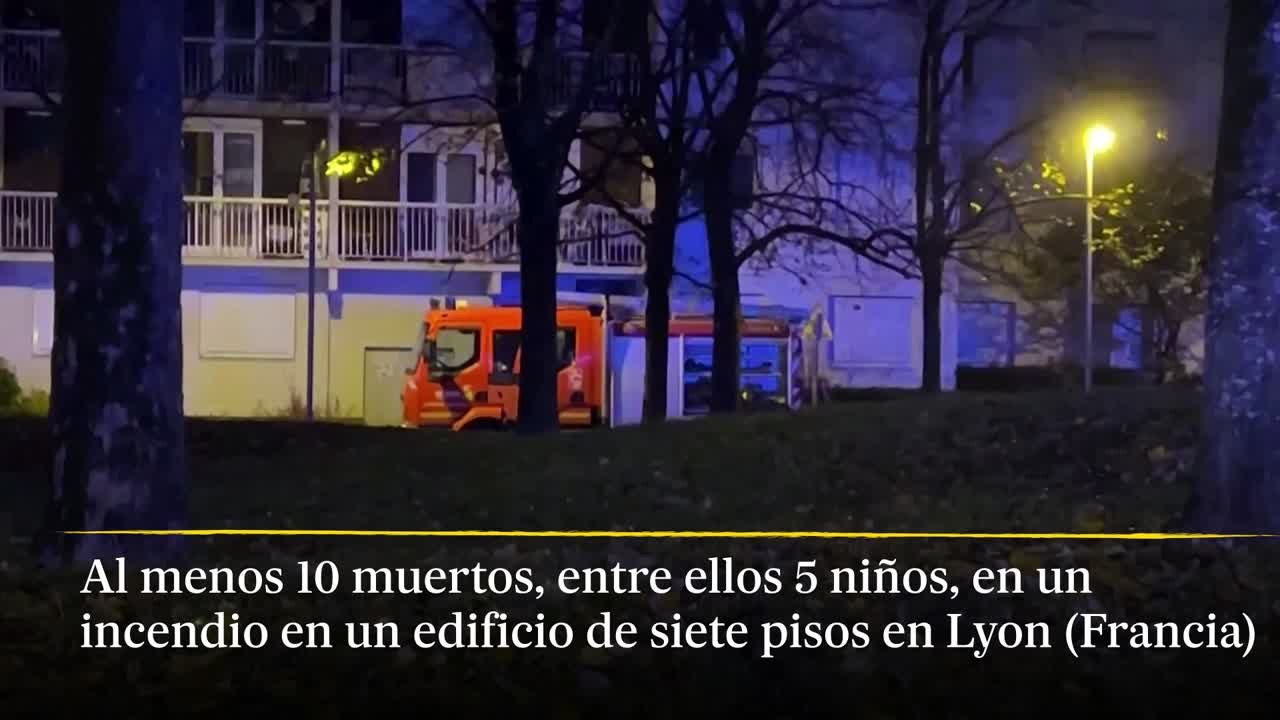 Al menos 10 muertos, entre ellos cinco niños, en un incendio de siete pisos en Lyon (Francia)
