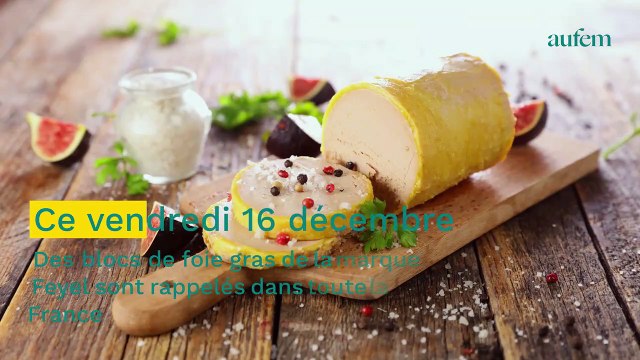 Rappel produit : ne consommez surtout pas ce foie gras vendu dans toutes les grandes enseignes