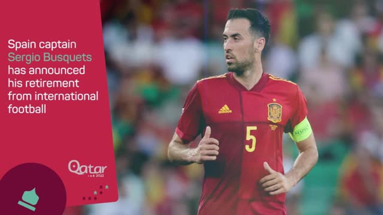 Breaking News Busquets announces international retirement video Dailymotion