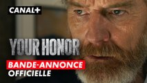 Your Honor saison 2 | Bande-annonce officielle CANAL  (Bryan Cranston)