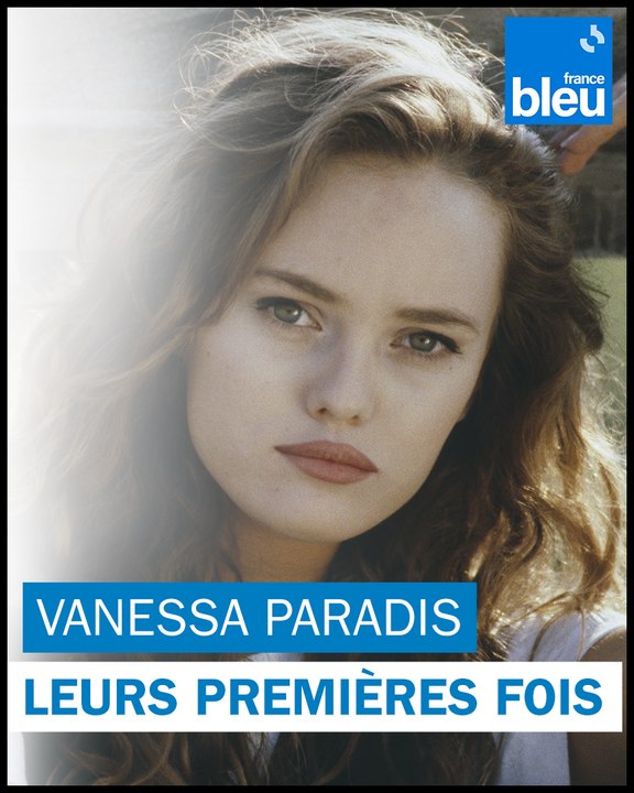 Leurs premières fois : Vanessa Paradis