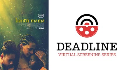 Bantú Mama | Virtual Screening Series