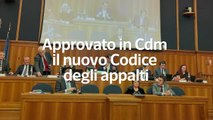 Approvato in Cdm il nuovo Codice degli appalti