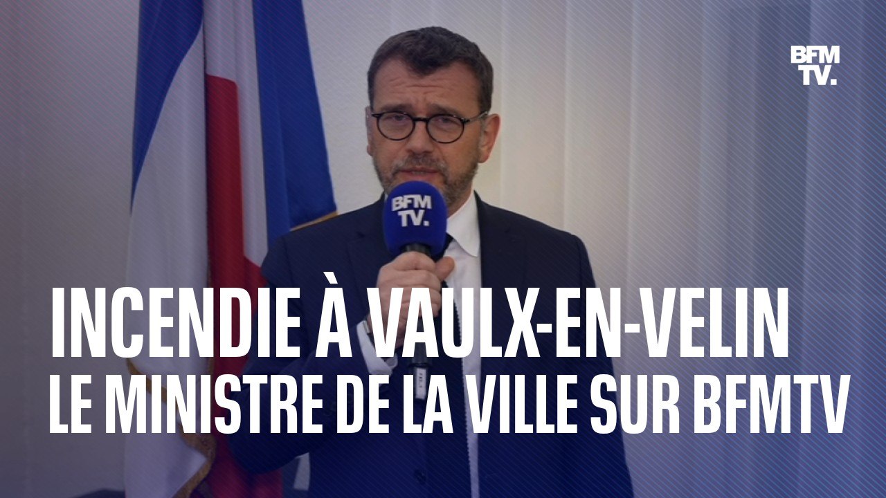 Incendie à Vaulx-en-Velin: le ministre délégué à la Ville, Olivier Klein, réagit sur BFMTV
