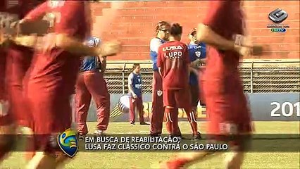 Lusa quer reagir no Brasileiro com vitória sobre o Tricolor