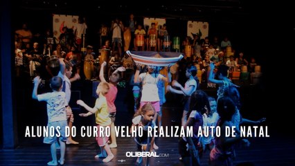 Alunos do Curro Velho realizam Auto de Natal