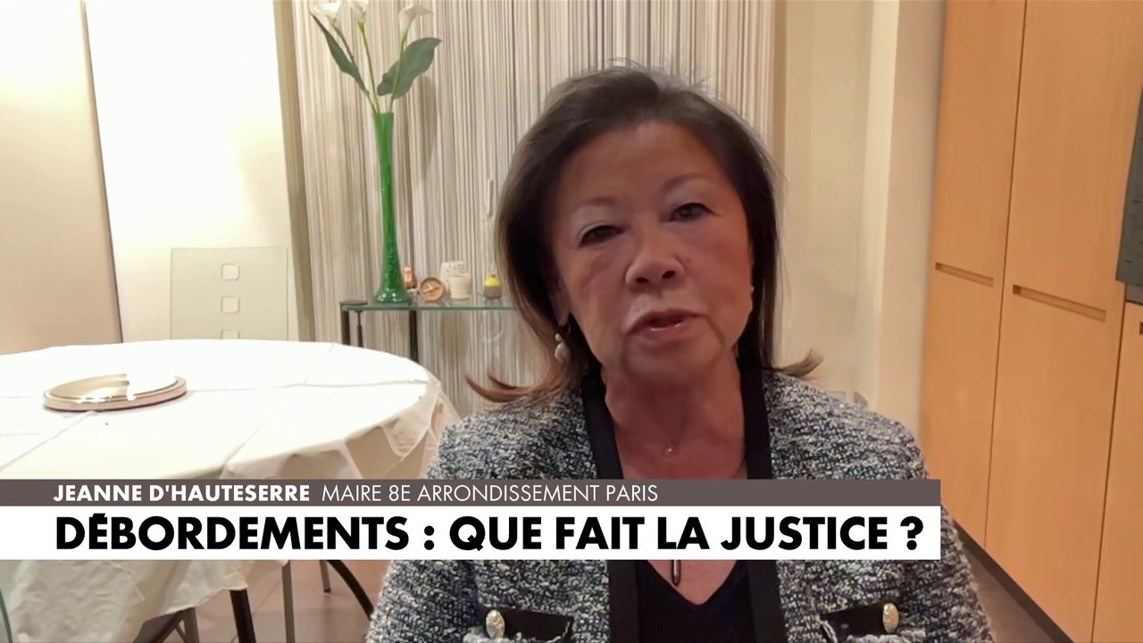 Jeanne D'Hauteserre sur les violences sur les Champs-Élysées : «Il faut les punir différemment»