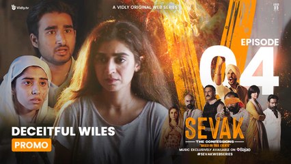 Sevak: The Confessions | Episode 04 (Promo) | Deceitful Wiles | A Vidly Original Web Series