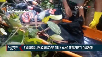 Petugas Berhasil Evakuasi Jenazah Sopir Truk yang Terseret Longsor ke Dalam Jurang di Karo