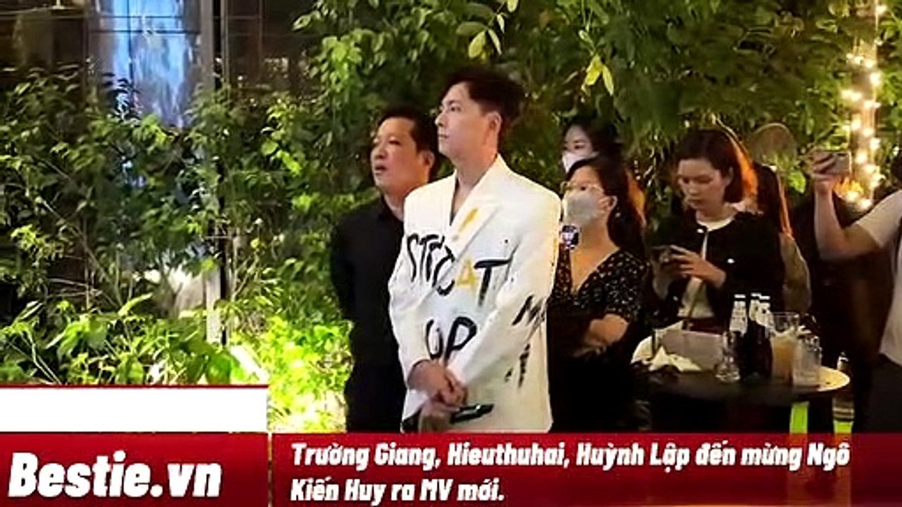 Trường Giang, Hieuthuhai, Huỳnh Lập đến mừng Ngô Kiến Huy ra MV mới.
