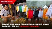 Jelang Galungan, Perajin Tedung Khas Bali di Badung Prediksi Lonjakan Pesanan