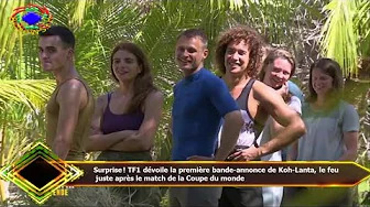 Surprise ! TF1 dévoile la première bande-annonce de Koh-Lanta, le feu  juste après le match de la Co