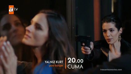 Yalniz Kurt - Episode 30 (English Subtitles) TRAILER