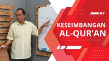 MENGUPAS MUKJIZAT KESEIMBANGAN DALAM ALQURAN | KEAJAIBAN AL QURAN | EP14