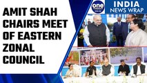 Union Home Minister Amit Shah chairs meeting of the Eastern Zonal Council | Oneindia News *News