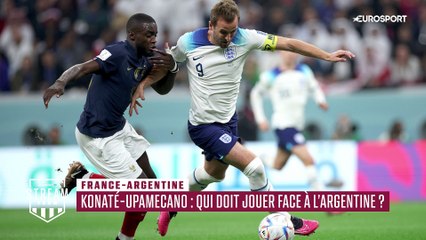 Konaté ou Upamecano : Qui doit jouer face à l'Argentine ?