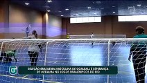 Goalball é esperança de medalha brasileira nas Paralimpíadas