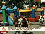 Con diferentes actividades recreativas La Maternidad Concepción Palacios celebra sus 84 años