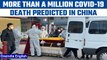 China will witness over a million Covid-19 related deaths in 2023 says experts| Oneindia News *News