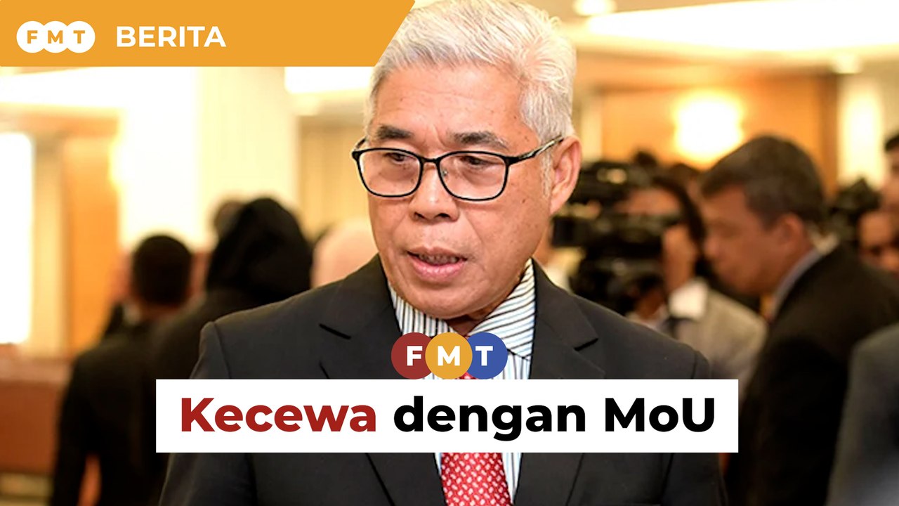 Walau kecewa dengan MoU, Ahli Parlimen PKR keka...