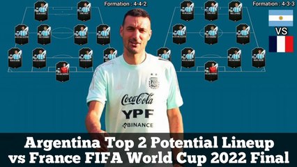 Argentina Top 2 Potential Lineup vs France ► FIFA World Cup 2022 Final