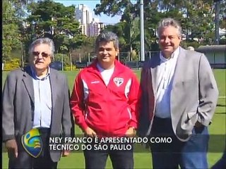 Ney Franco é apresentado como técnico do São Paulo
