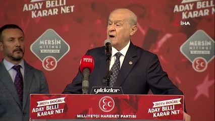 MHP Genel Başkanı Bahçeli: "Bu şahsın ne üstünlüğü vardır.