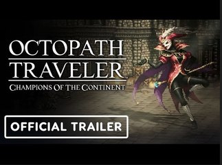 Octopath Traveler: Champions of the Continent | Official 'To Protect What is Dear…' Trailer