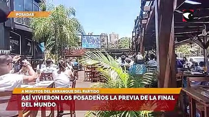 Así vivieron los posadeños la previa de la final del mundo