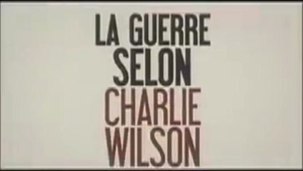 LA GUERRE SELON CHARLIE WILSON (2007) Bande Annonce VF