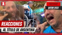 ¡Las MEJORES REACCIONES al campeonato de Argentina! La gente se VOLVIÓ LOCA