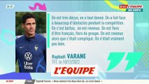 Varane : «Très fier» - Foot - CM 2022 - Bleus