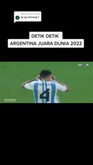 Detik-detik argentina jadi juara piala dunia 2022
