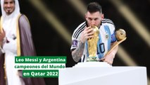 Leo Messi y Argentina Campeones del Mundo