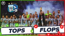 Tops et Flops : Messi sur le toit du Monde, Mbappé a tout tenté !
