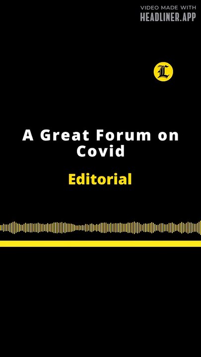 EDITORIAL EN INGLÉS | A GREAT FORUM ON COVID