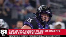 TCU QB Max Duggan Declares For NFL Draft