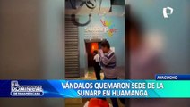 Crisis en Ayacucho: vándalos queman locales de Sunarp y SAT de Huamanga