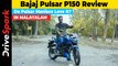 Bajaj Pulsar P150 MALAYALAM Review by Abhishek Mohandas | Bike Reviews In Malayalam