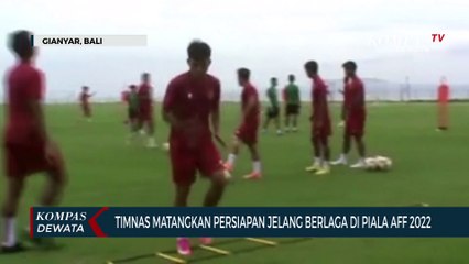 Persiapan Timnas Indonesia Jelang LagaPiala AFF 2022