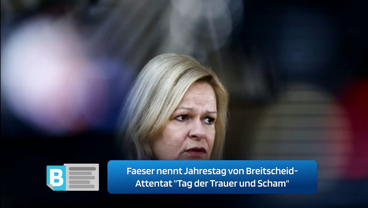 Faeser nennt Jahrestag von Breitscheid-Attentat 'Tag der Trauer und Scham'