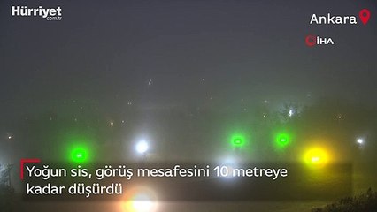 Ankara’da yoğun sis: Görüş mesafesi 10 metreye kadar düştü