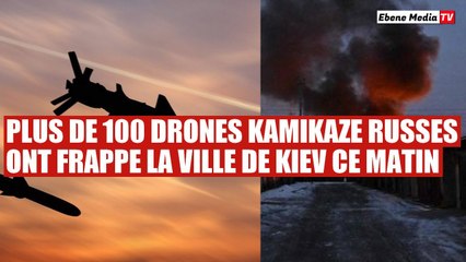 La Russie lance une attaque de 100 drones kamikazes contre Kiev