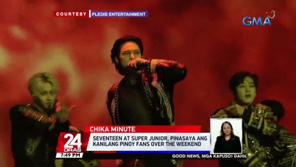 Seventeen at Super Junior, pinasaya ang kanilang Pinoy fans over the weekend | 24 Oras