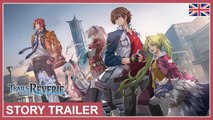 The Legend of Heroes Trails into Reverie - Story Trailer