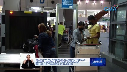 Mga uuwi ng probinsya ngayong holiday season, bumiyahe na para umiwas sa buhos ng pasahero sa Biyernes | Saksi