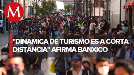 Visitantes de corta distancia impulsan recuperación del sector, según Banxico